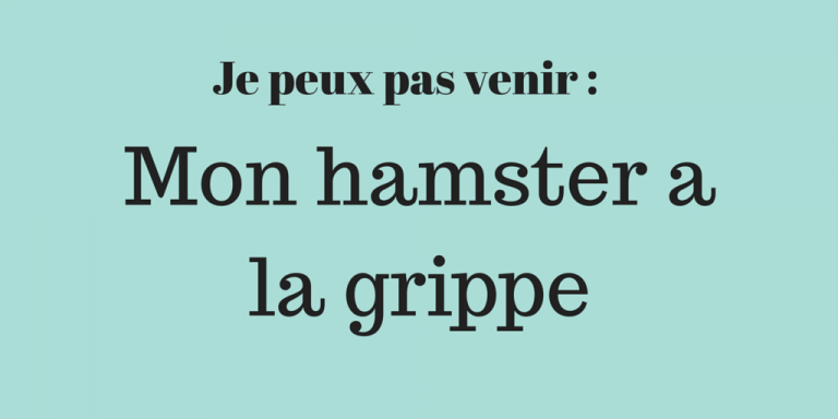 Ces gens qui se trouvent des excuses bidons…
