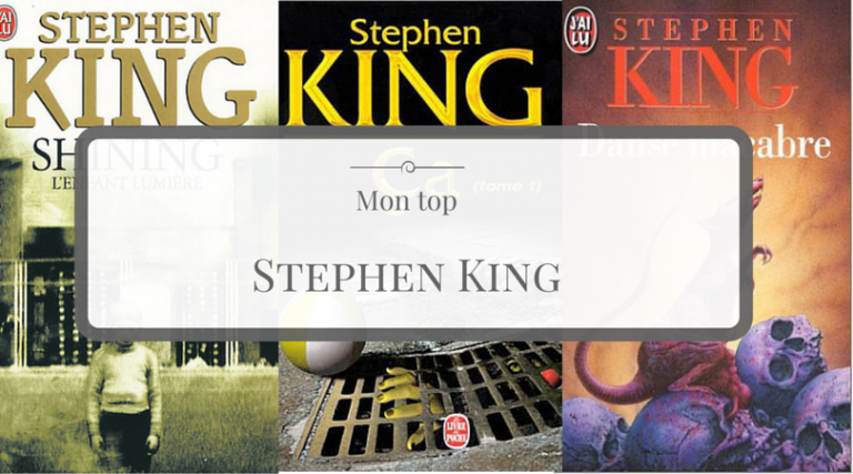 Stephen King : mon top euh……..